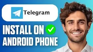 How To Install Telegram App On Android Phone (Quick Guide 2026)