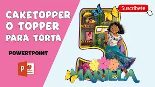 Realiza un CAKETOPPER o TOPPER PARA TORTA en Powertpoint #eventosinfantiles #tortasinfantiles