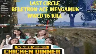 MATCH TERSERU!! BELETRON ACE WWCD 16 KILL | PMPL SEA LEADIS SUPER WEKEND 1 MATCH 1