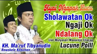 PENGAJIAN NGAPAK LUCUNE POLL KH. MA'RUF TIBYANUDIN KEBUMEN