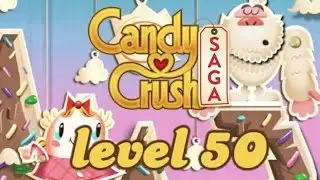 Candy Crush Saga Level 50