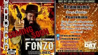 Fonzo - Team Bout Dat ft. BD ThunderCats | #FonzoUnchained