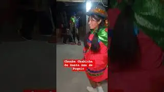 chunka Chakicha de Santa Ana de puquio