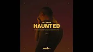 Dillistone - Haunted (Official Audio)