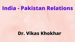 India Pakistan Relations/UGC-NET/BA/MA/UPSC/CUET/INDIAN FOREIGN POLICY