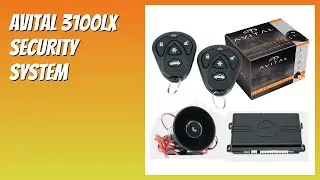 REVIEW (2025): Avital 3100LX Security System. Features