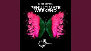 Penultimate Weekend