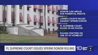 Florida Supreme Court rules that at-home sperm donors can fight to be legally recognized as parents
