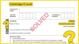 O level Physics 5054 Oct/Nov 2023 Paper 22 SOLVED!!