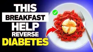 Top 4 Breakfast for Diabetes to LOWER Blood Sugar & A1c