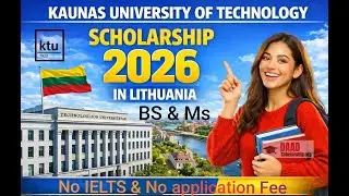 (KTU) University Scholarship in Lithuania| BS, BDS, Ms and PhD| No IELTS 