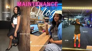 Maintenance Weekly Vlog (Hair, Nails, Eyebrows, Grocery Haul, Skincare Relaunch, etc..)
