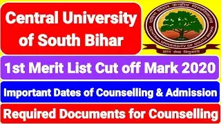 1st Round Cut Off Mark CUSB 2020||Dates Of Counselling & Admission Process 2020 ||Required Documents