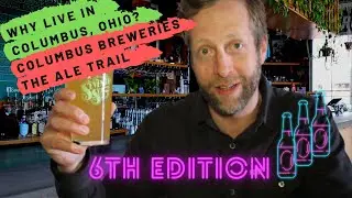 Columbus Breweries - The Ale Trail | Why Live in Columbus, Ohio?