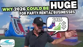 2026 Will Be HUGE for Party Rentals: BounceWave Founder Reveals How to Prepare & Profit Now 🚀