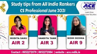 ALL INDIA RANKER 9TH | RANKER REVIEW | RANKER STUDY TIPS | CS PROFESSIONAL RANKER | ACE TUTORIALS |