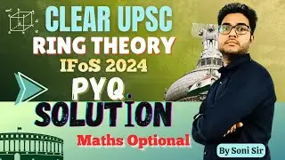 ⚡Ring Theory Ka IMP Concept! 😱 Prime Ideal = Maximal Ideal | IFoS 2024 PYQ | UPSC Maths Optional
