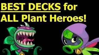 BEST DECKS IN PVZ HEROES JAN. 2017, ALL PLANT HEROES!