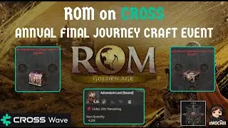 ROM Golden Age on CROSS | Annual Journey Event Craftables & Rewards Showcase