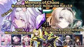 MoC Stage 12 E0S1 Castorice Mono Remembrance and E1S1 Firefly The Dahlia | Honkai Star Rail v3.8