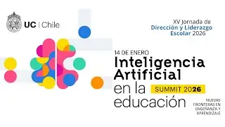 XV Jornada de Dirección y Liderazgo Escolar – Mañana (Aula Magna Eliodoro Matte Ossa)