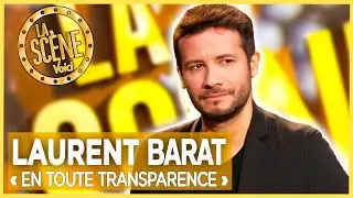 Laurent Barat - La Sc&egrave;ne Voici - Humour