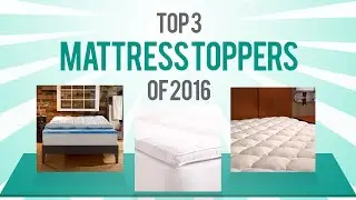 Best Mattress Topper Reviews of 2016
