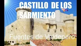 CASTILLO DE LOS SARMIENTO EN FUENTES DE VALDEPERO