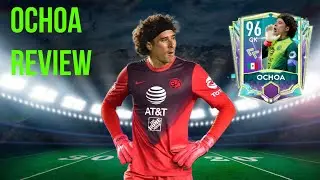 96 OVR OCHOA REVIEW  FIFA Mobile 2021