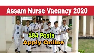 DME Asam Staff Nurse Recruitment 2020 | Apply Online for 484 posts | DME Assanm Staff Nurse vacancy