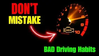 Bad Driving Habits that Damage Your Car ||