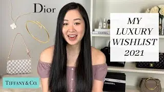МОЙ СПИСОК ПОЖЕЛАНИЙ РОСКОШИ 2021 | DIOR, CARTIER, VAN CLEEF & ARPELS & LOUIS VUITTON | СПИСОК ПОЖЕЛАНИЙ ЮВЕЛИРНЫХ УКРАШЕНИЙ?!