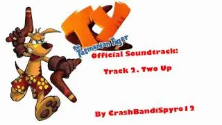Ty The Tasmanian Tiger Official Soundtrack: Track 2 Two Up