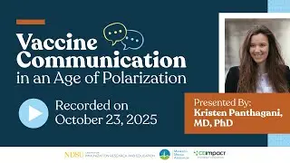 Vaccine Communication in an Age of Polarization