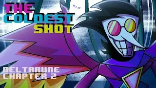 THE COLDEST SHOT By J_gS Deltarune-Chapter 2