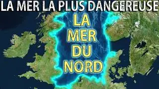 Pourquoi la mer du Nord est elle consid&eacute;r&eacute;e comme la plus dangereuse ？