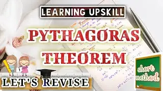 Pythagoras theorem | Short method for Easy recall| Let's Revise | Learning Upskill English