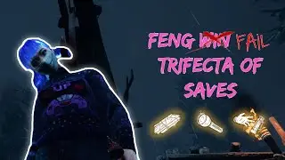 Feng Win Trifecta of Saves... or is it? | Dead by Daylight