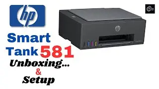 HP Smart Tank 581/580 Wireless All in one Printer Unboxing Setup Review | 2024