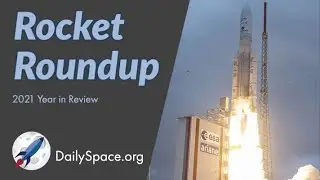 Daily Space 5 January 2022: Rocket Roundup (Year in Review, JWST)