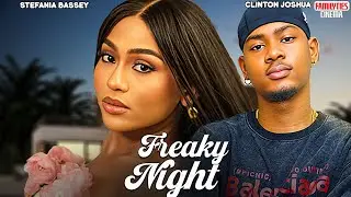 FREAKY NIGHT - CLINTON JOSHUA, STEFANIA BASSEY - Nigerian Movie