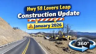 🔄 360&deg; Scenic Drive 🛣️ Rt 58 Lovers Leap Construction Update 🚧 January 2026 🚗Virginia 🌄