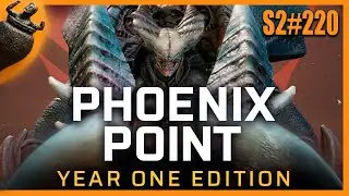 Phoenix Point Year One - FINALE Teil 4 [S2#220] (Deutsch German Gameplay )