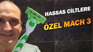 Gillete Mach 3 Sensitive: Hassas ciltlere özel Mach 3!