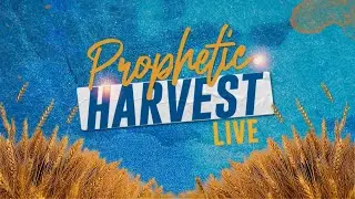 The Impact Network Presents The Prophetic Harvest  |  Night 1