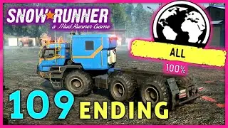 SnowRunner ENDING (100%) Gameplay Part 109 | Taymyr / Rift
