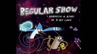 Regular Show: Mordecai and Rigby in 8-Bit Land- Complete Soundtrack