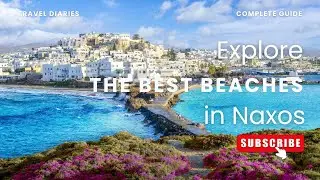 🏖️ Top 5 Naxos Beaches &ndash; Best Beaches in Naxos Greece 🌊