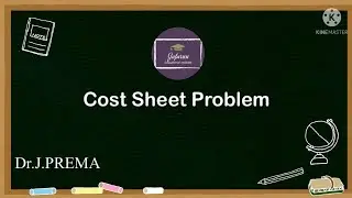 cost Accounting # cost sheet problem# in Tamil# By Dr. J. Prema