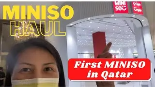 🇶🇦 FIRST MINISO SHOP IN QATAR | HAUL | SHOUT OUT